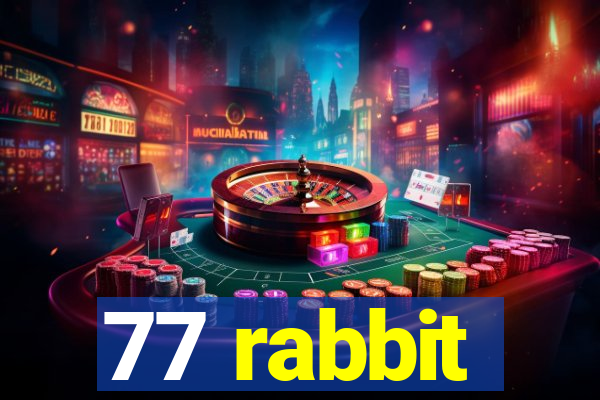 77 rabbit